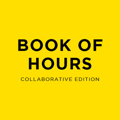 Book of Hours // Collaborative Edition