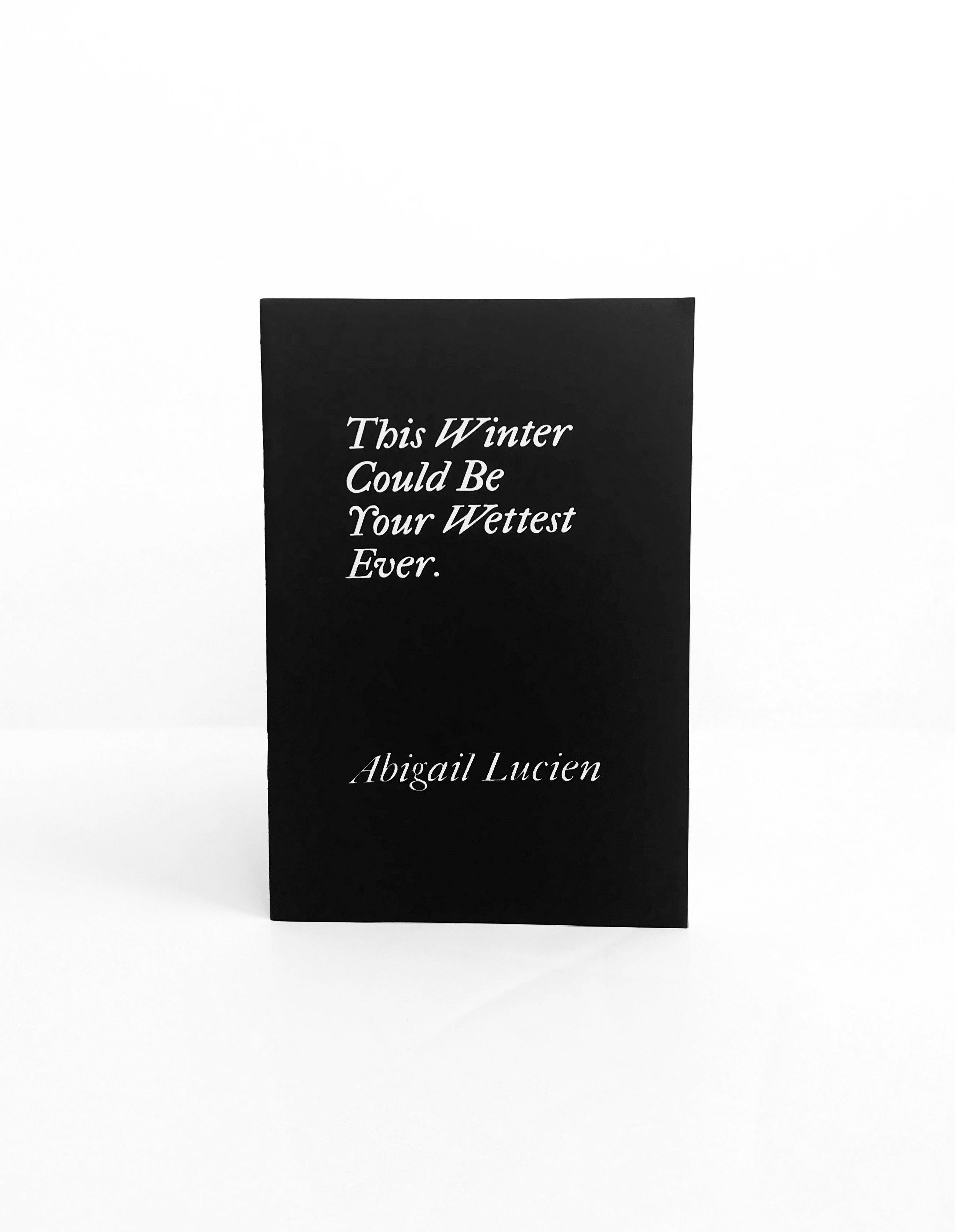 This Winter Could Be Your Wettest Ever // Abigail Lucien