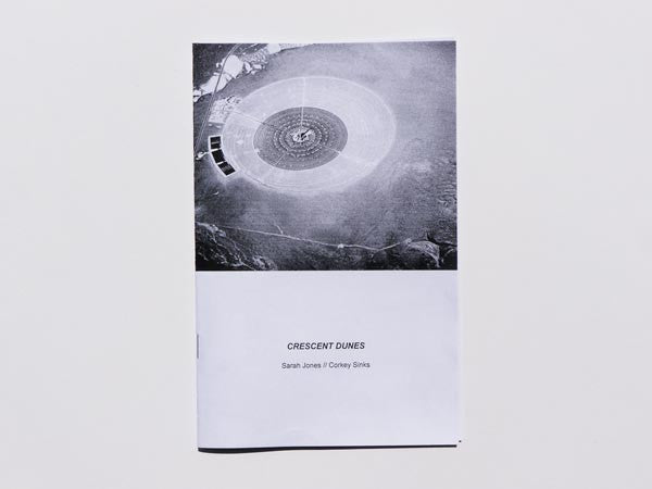 Crescent Dunes // Sarah Jones & Corkey Sinks
