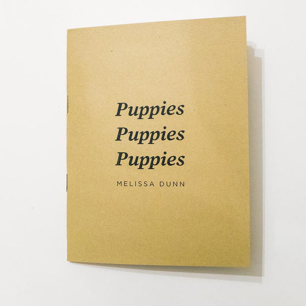 Puppies Puppies Puppies // Melissa Dunn
