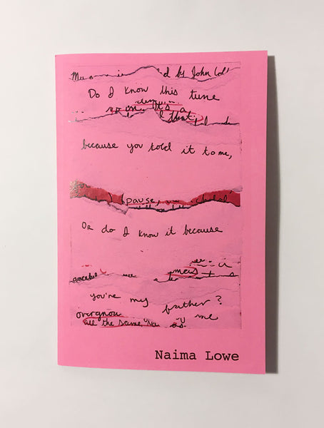 Do I Know This Tune Because You Told It To Me, Or Do I Know It Because You're My Father? // Naima Lowe